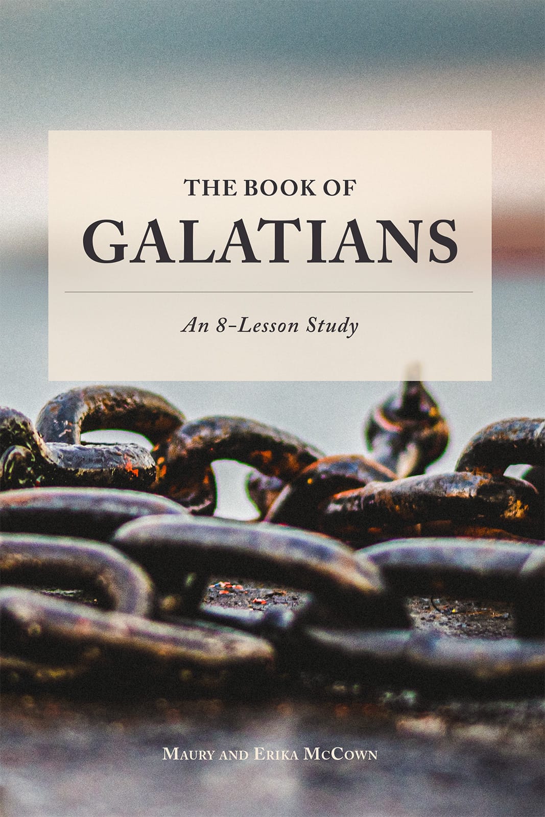 The Book of Galatians Galatians Book Cover