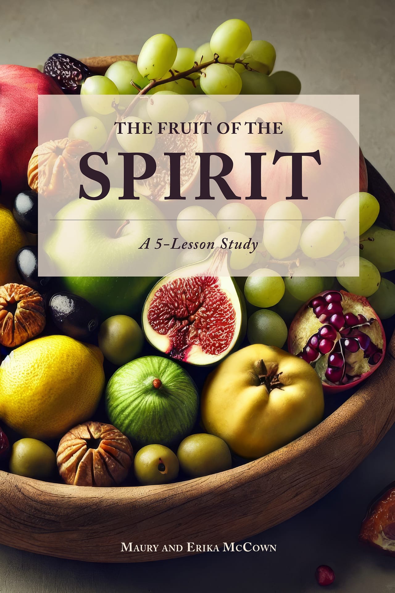 The Fruit of the Spirit